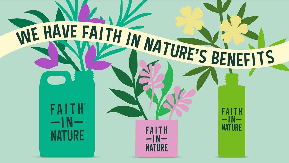 We have faith in Nature’s benefits