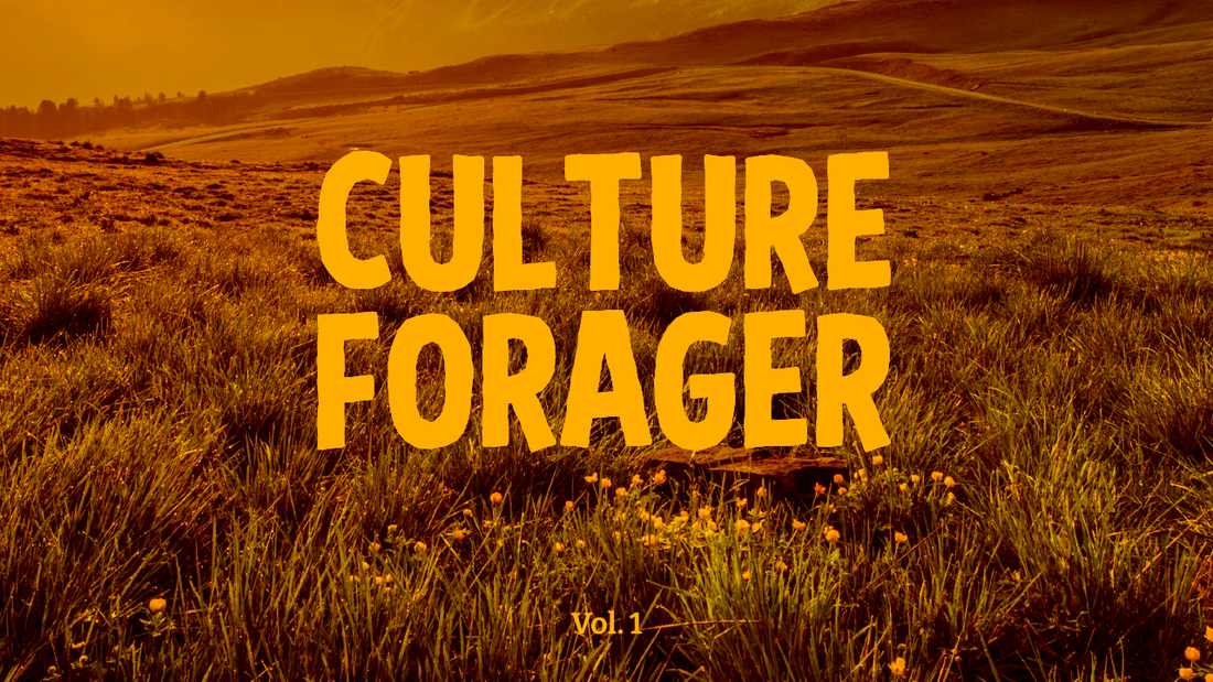 Culture Forager, Vol.1