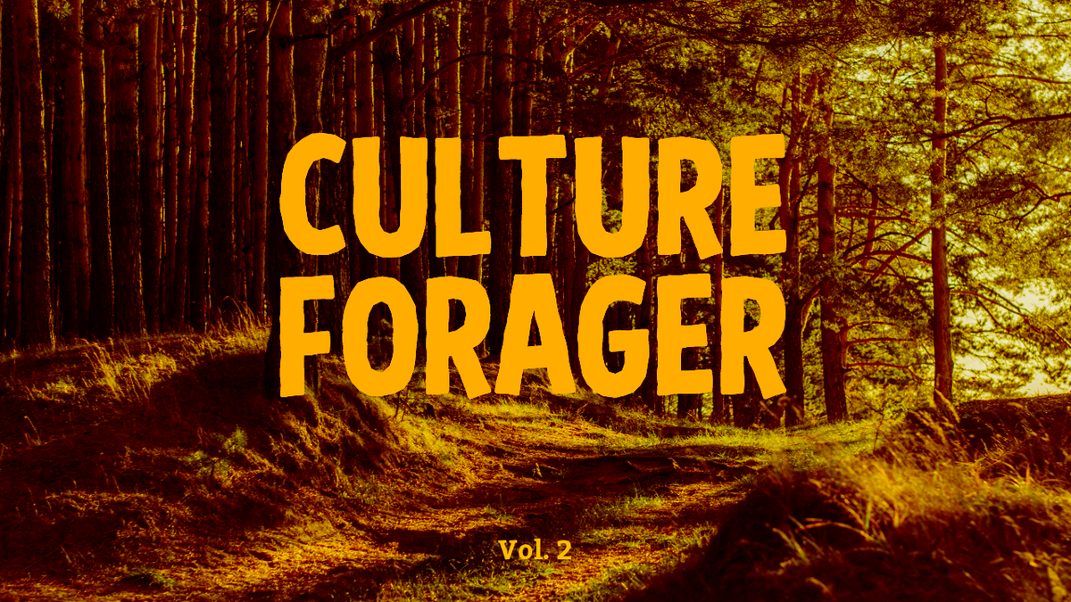 Culture Forager, Vol II