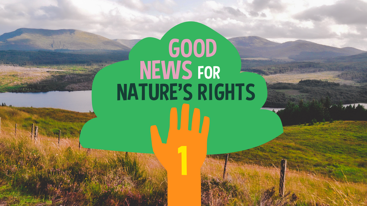 Good News For Nature's Rights